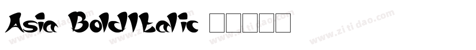Asia BoldItalic字体转换